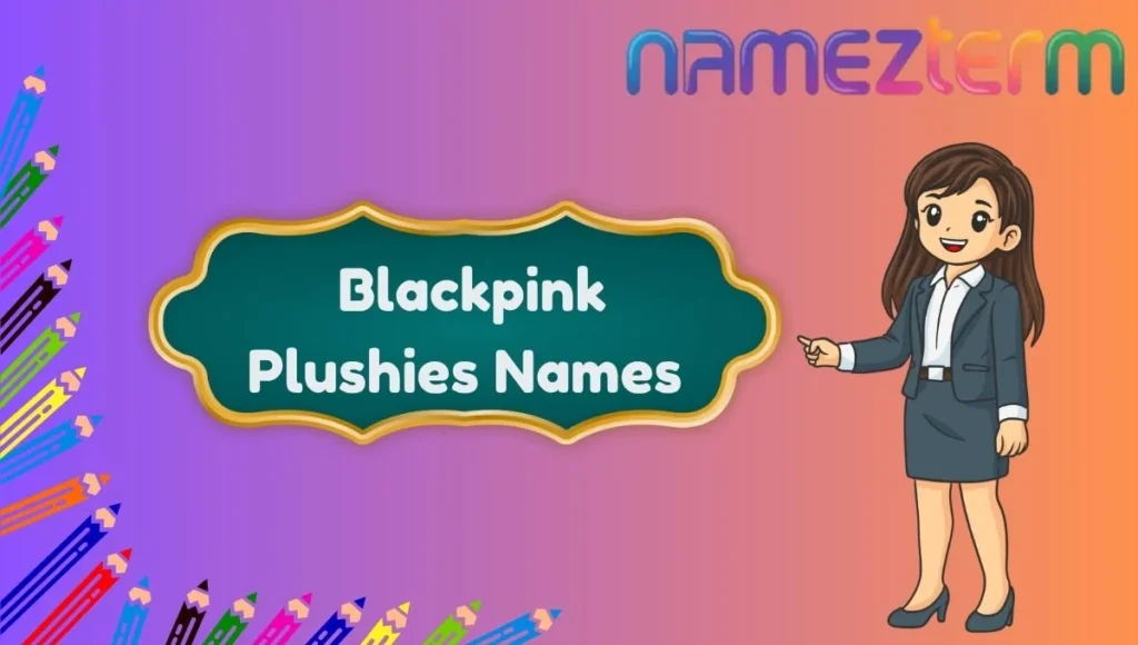 Blackpink Plushies Names