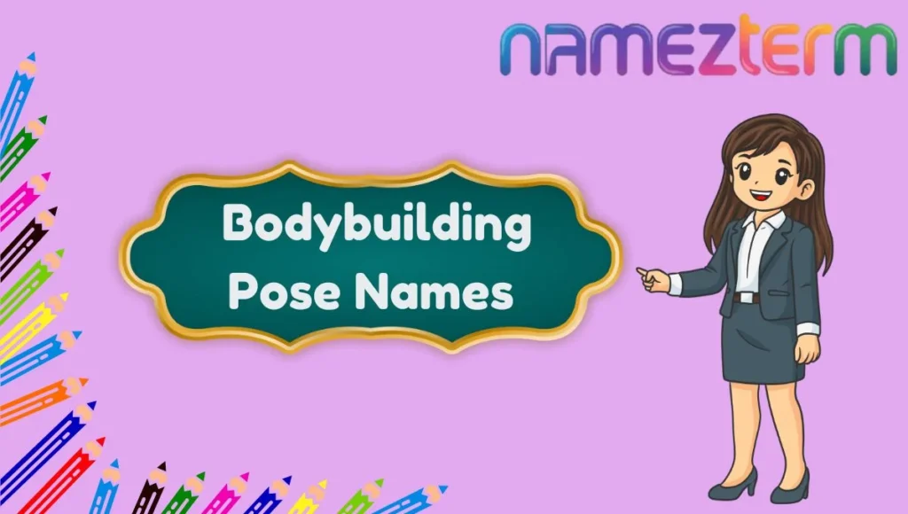 Bodybuilding Pose Names