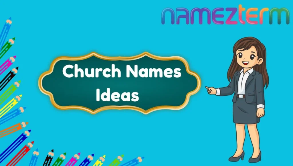 Church Names Ideas
