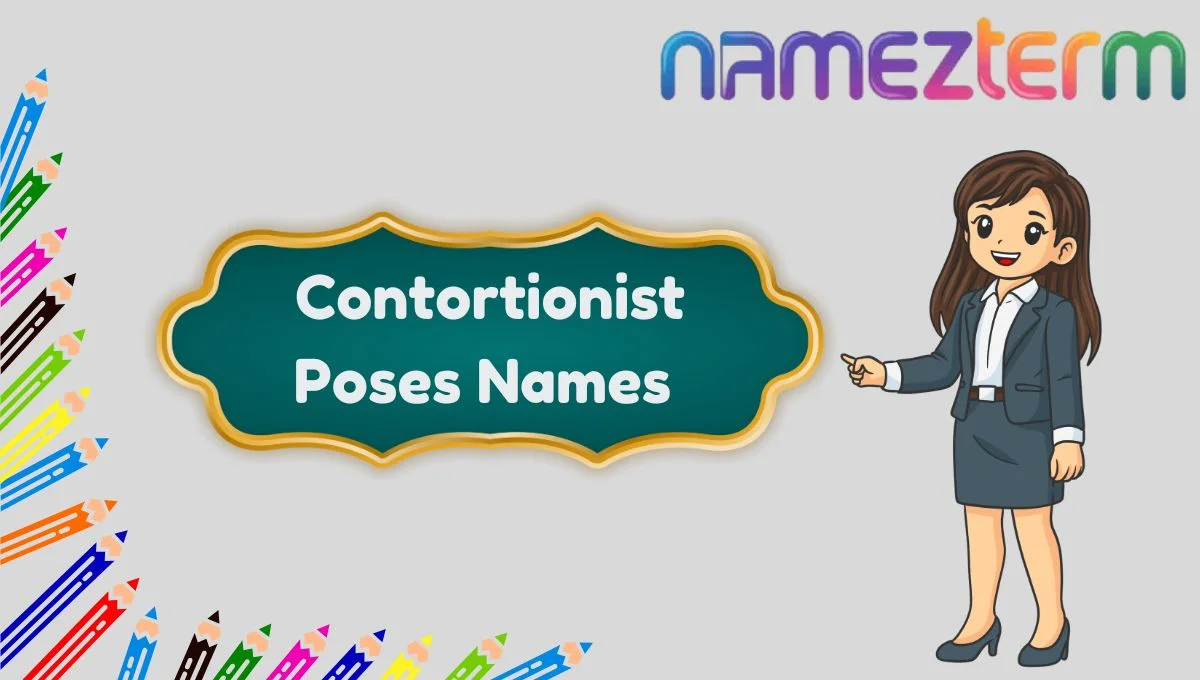 Contortionist Poses Names