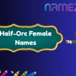 Half-Orc Female Names
