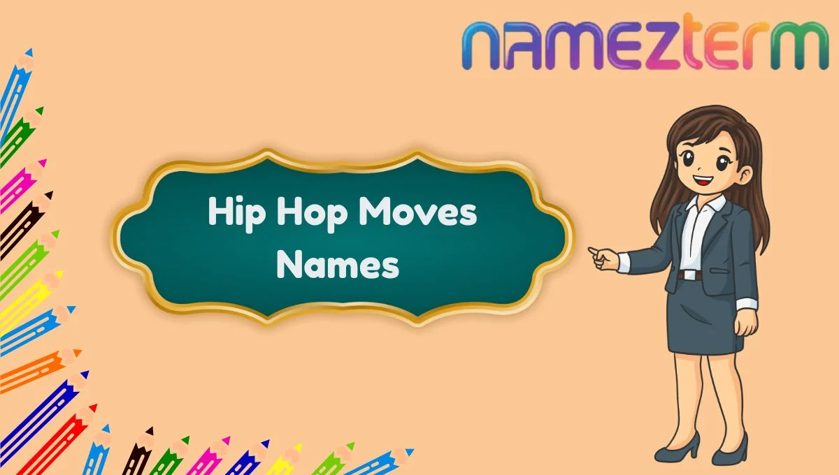 Hip Hop Moves Names