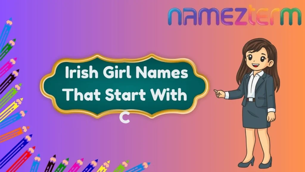 Irish Girl Names That Start With C