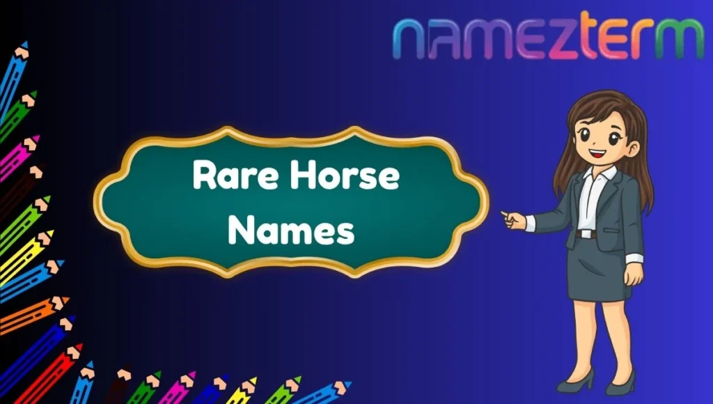 Rare Horse Names