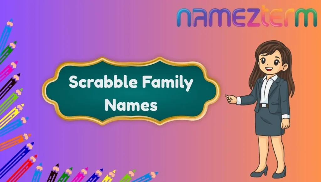 Scrabble Family Names