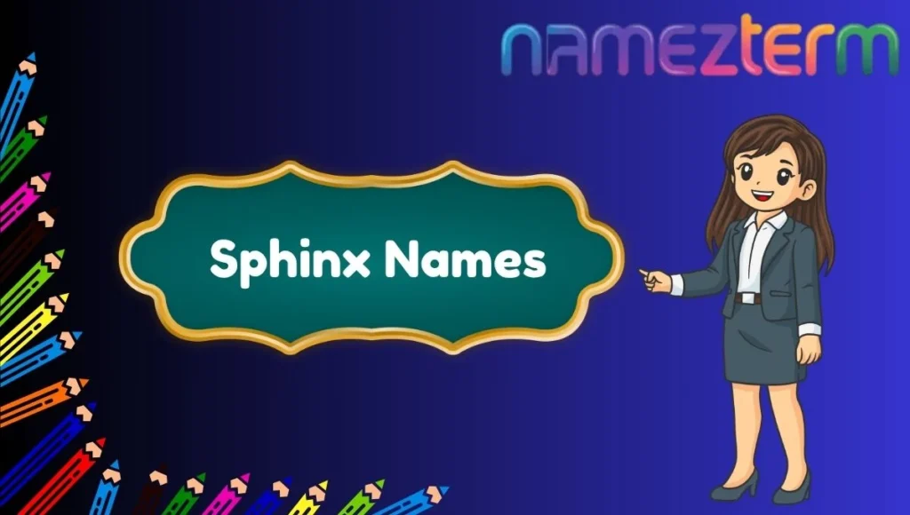 Sphinx Names