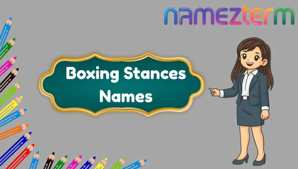 Boxing Stances Names
