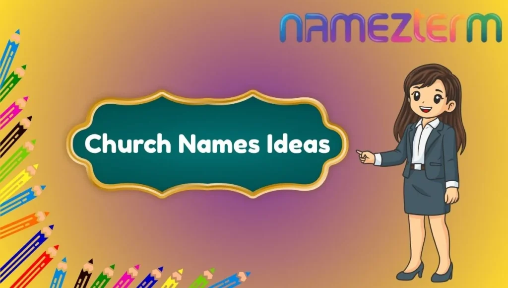 Church Names Ideas
