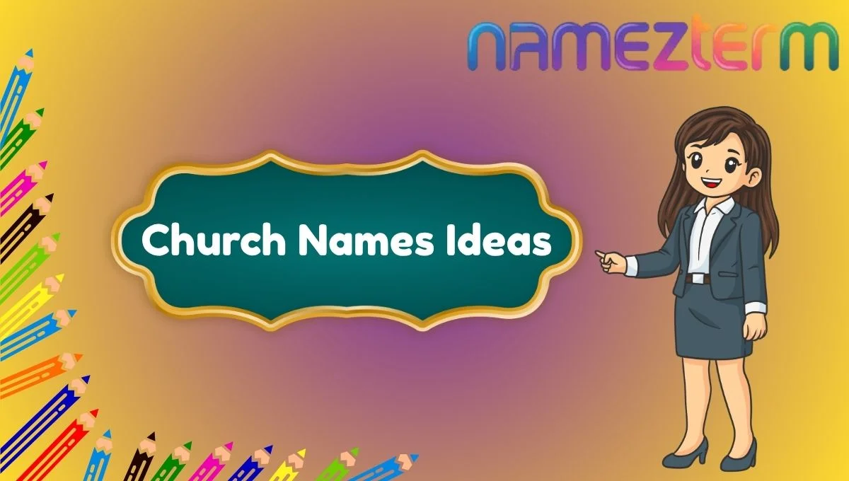 Church Names Ideas