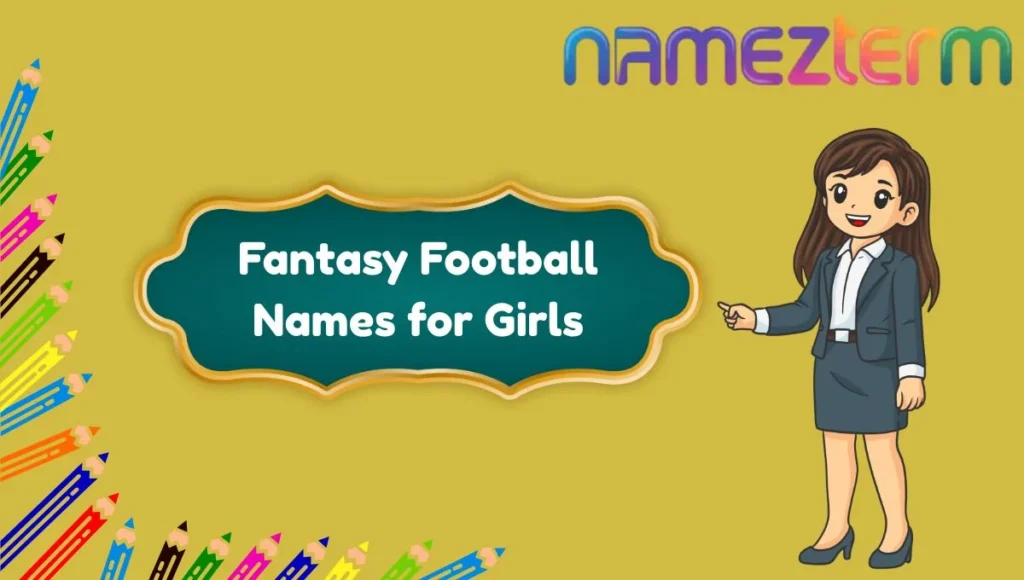 Fantasy Football Names for Girls