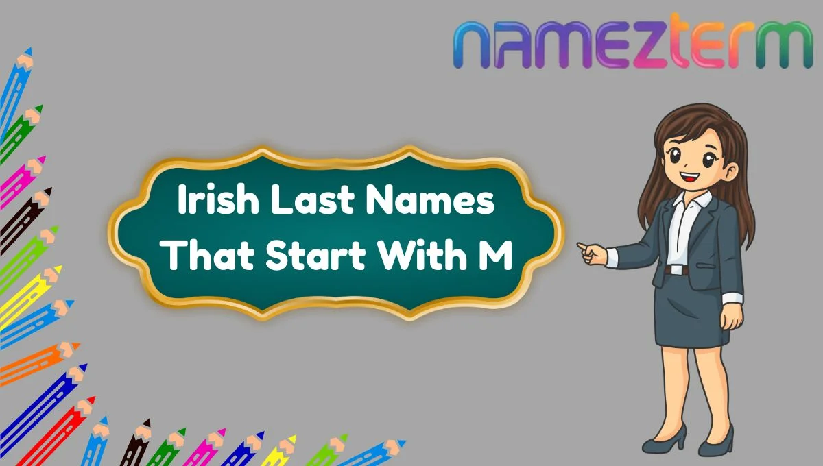 Irish Last Names That Start With M