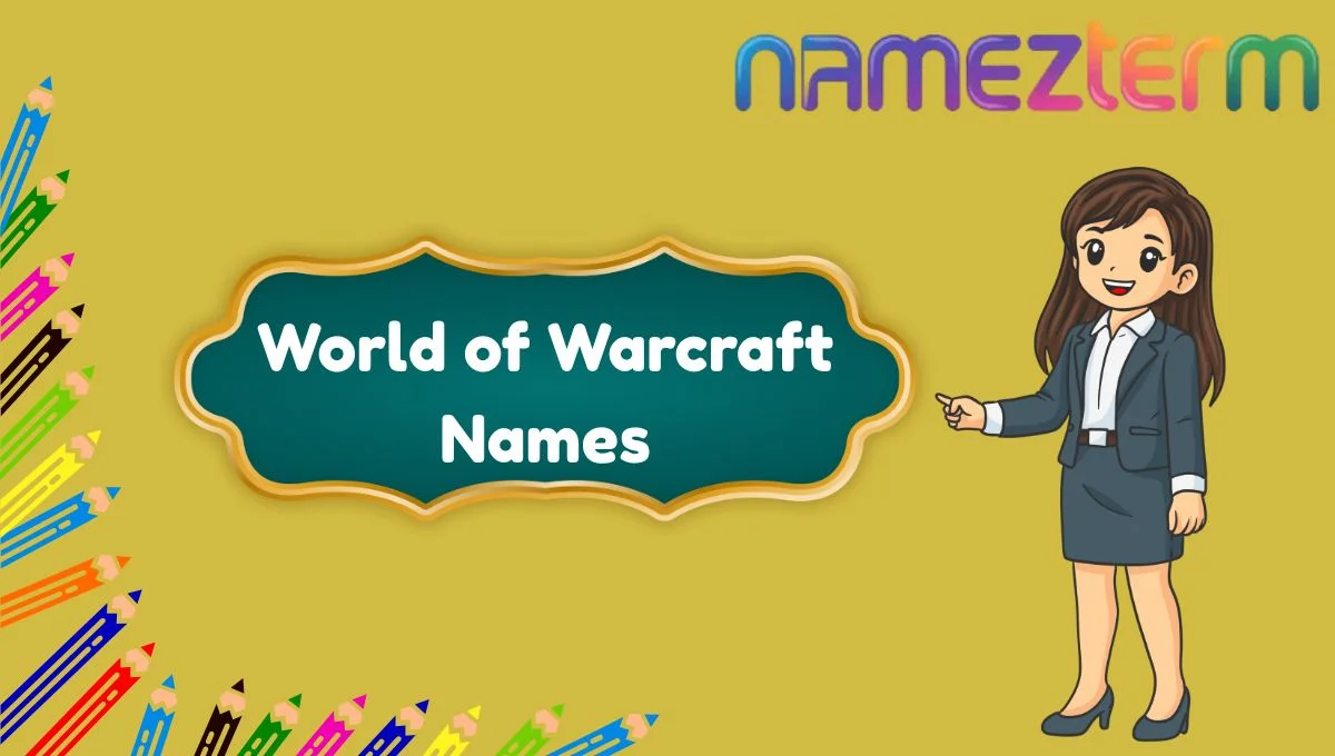 World of Warcraft Names